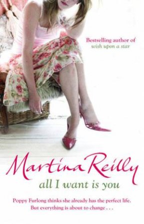 All I Want Is You by Martina Reilly