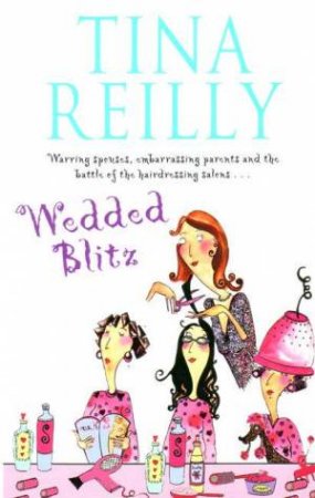 Wedded Blitz by Tina Reilly