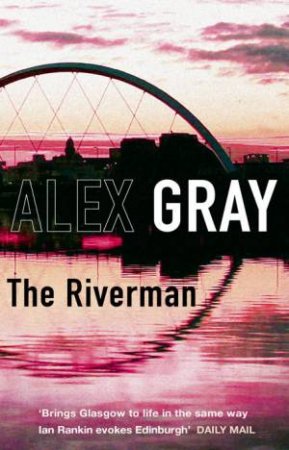 The Riverman by Alex Gray