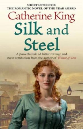 Silk and Steel by Catherine King