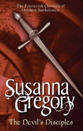 Devil's Disciples by Susanna Gregory