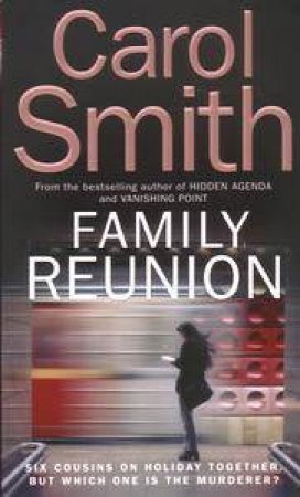 Family Reunion by Carol Smith