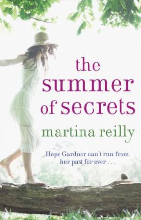 The Summer Of Secrets by Martina Reilly