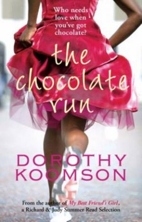 Chocolate Run by Dorothy Koomson