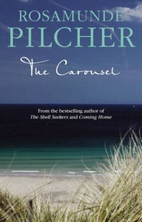 The Carousel by Rosamunde Pilcher