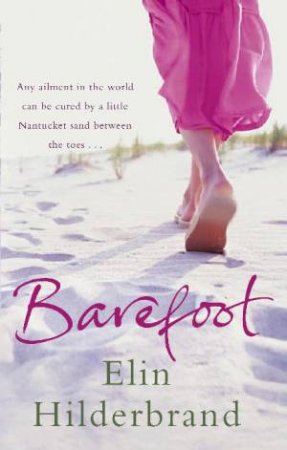 Barefoot by Elin Hilderbrand