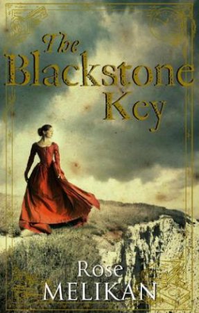 Blackstone Key by Rose Melikan