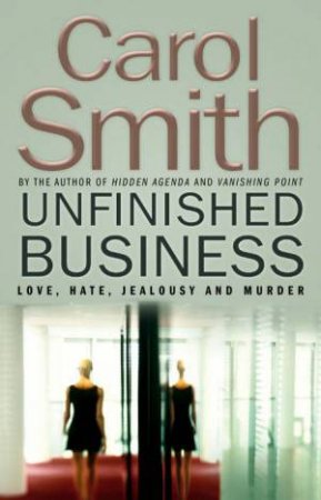 Unfinished Business by Carol Smith