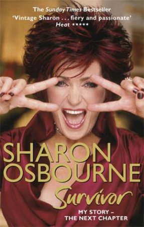 Sharon Osbourne Survivor by Sharon Osbourne