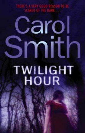 Twilight Hour by Carol Smith