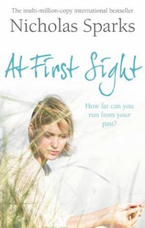 At First Sight by Nicholas Sparks