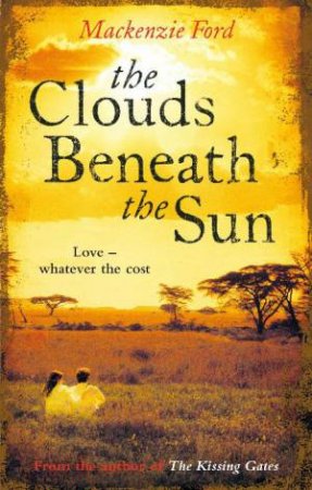 Clouds Beneath the Sun by Mackenzie Ford