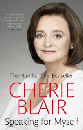 Speaking for Myself: The Autobiography by Cherie Blair