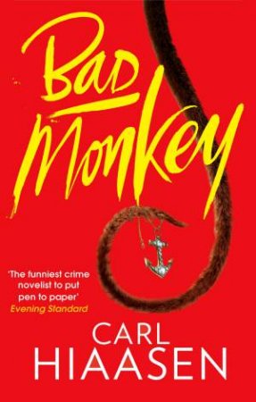 Bad Monkey by Carl Hiaasen