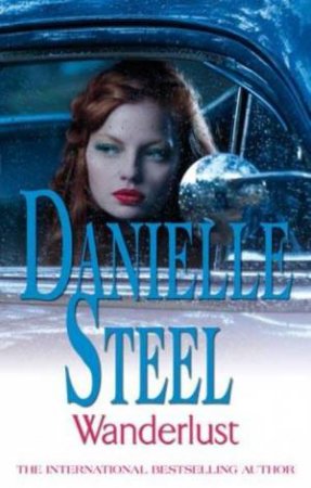 Wanderlust by Danielle Steel