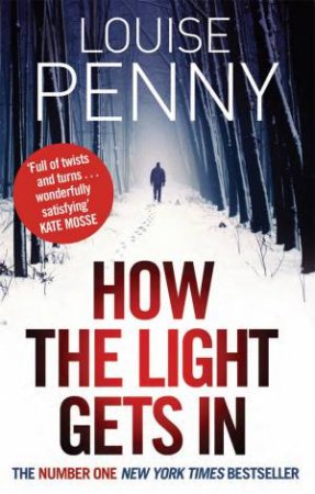 How The Light Gets In by Louise Penny