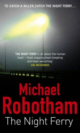 Night Ferry by Michael Robotham