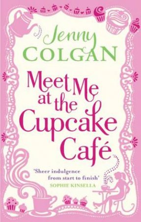 Meet Me at the Cupcake Caf by Jenny Colgan