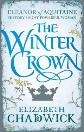 The Winter Crown by Elizabeth Chadwick