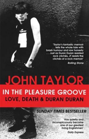 In The Pleasure Groove by John Taylor