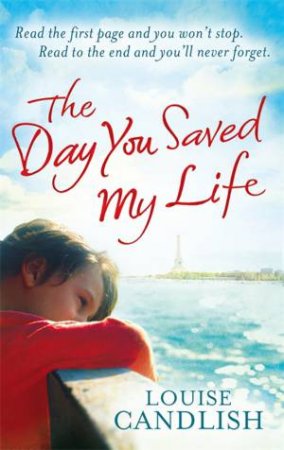 The Day You Saved My Life by Louise Candlish