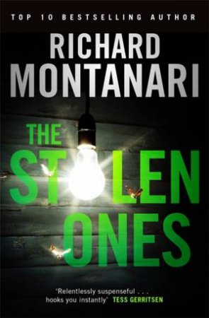 The Stolen Ones by Richard Montanari