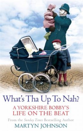 What's Tha Up To Nah? by Martyn Johnson