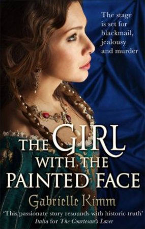 The Girl with the Painted Face by Gabrielle Kimm