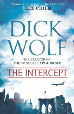 The Intercept by Dick Wolf