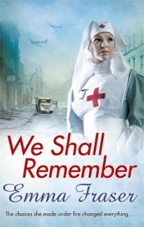 We Shall Remember by Emma Fraser