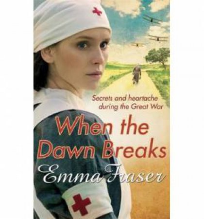 When the Dawn Breaks by Emma Fraser