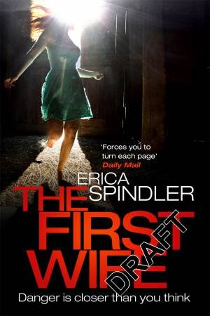 The First Wife by Erica Spindler