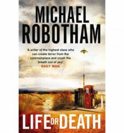 Life or Death by Michael Robotham