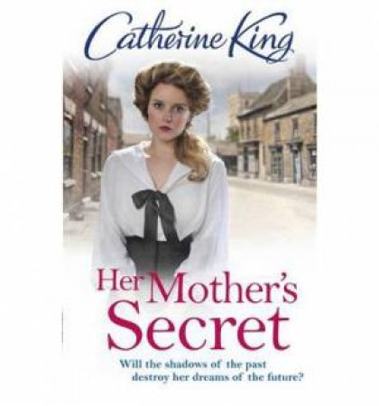 Her Mother's Secret by Catherine King