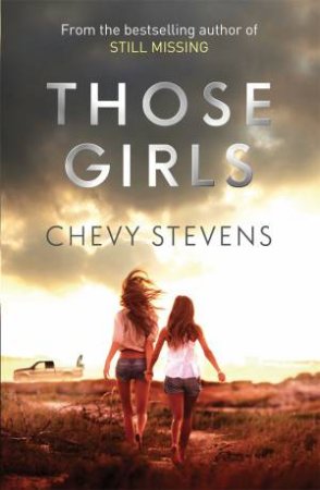 Those Girls by Chevy Stevens