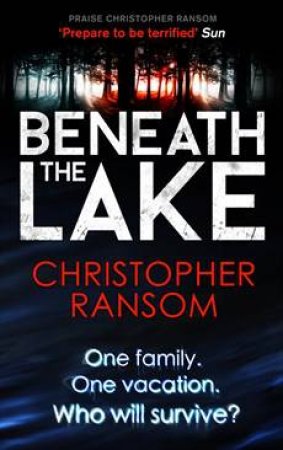 Beneath the Lake by Christopher Ransom