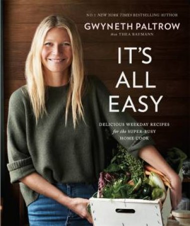 It's All Easy by Gwyneth Paltrow