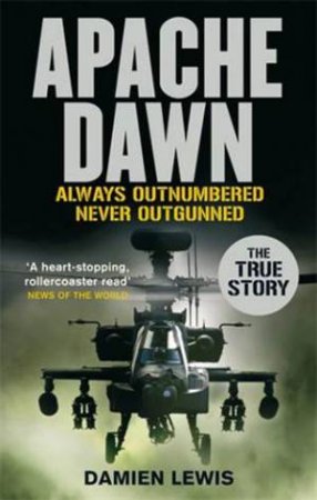 Apache Dawn by Damien Lewis