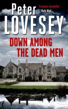 Down Among the Dead Men by Peter Lovesey