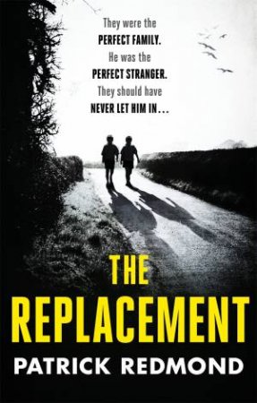 The Replacement by Patrick Redmond