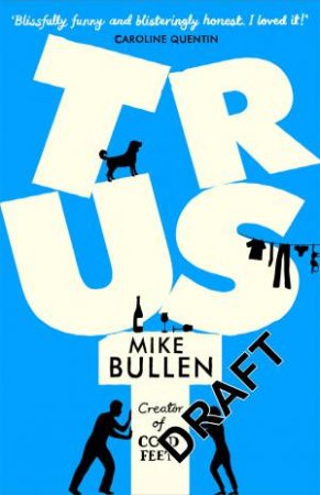 Trust by Mike Bullen