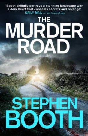 The Murder Road by Stephen Booth