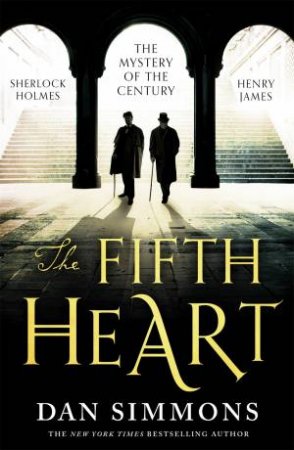 The Fifth Heart by Dan Simmons