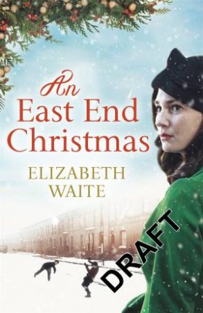 An East End Christmas by Elizabeth Waite