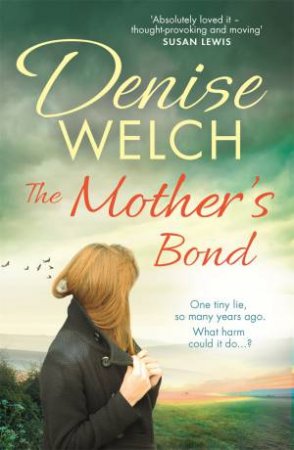 The Mother's Bond by Denise Welch