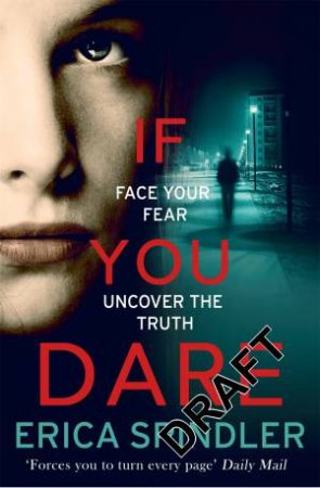 If You Dare by Erica Spindler