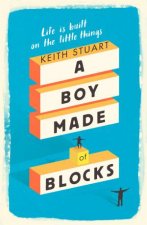 A Boy Made of Blocks