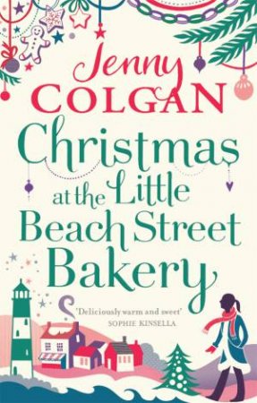 Christmas At The Little Beach Street Bakery by Jenny Colgan