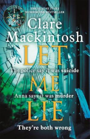 Let Me Lie by Clare Mackintosh