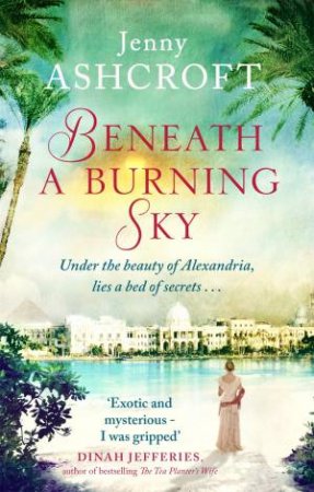 Beneath A Burning Sky by Jenny Ashcroft